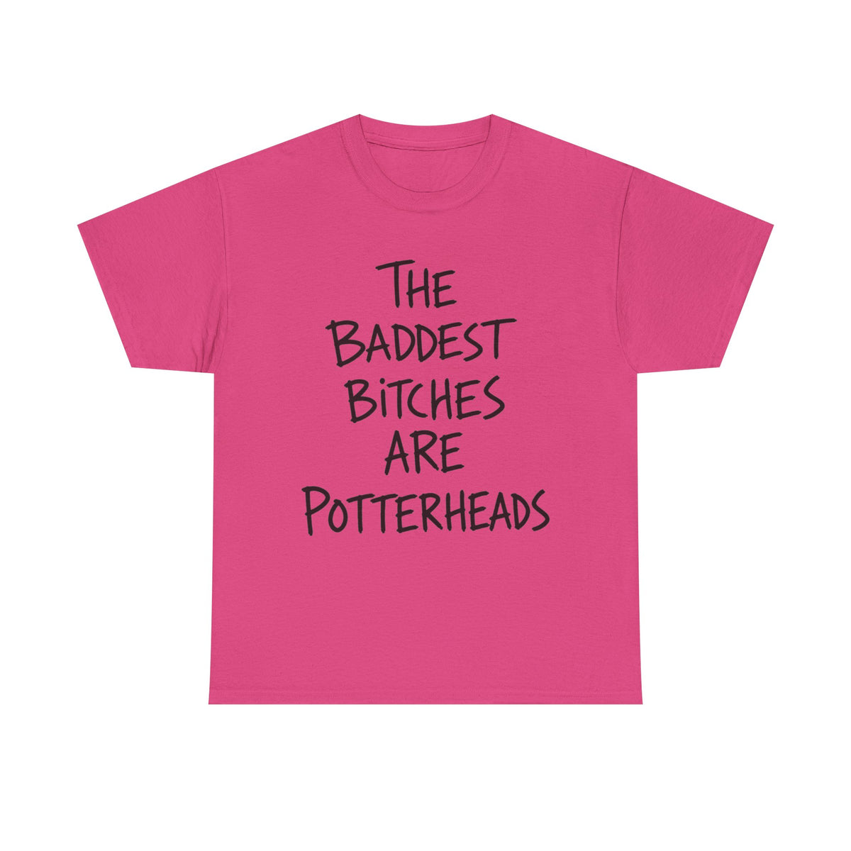 The Baddest Bitches Are Potterheads